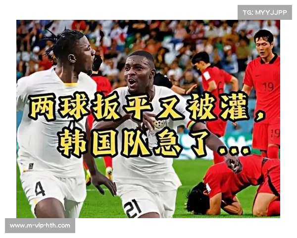 加纳队成功晋级世界杯彰显非洲足球格局加速迈向多元化与竞争新阶段 加纳队成功晋级世界杯彰显非洲足球格局加速迈向多元化与竞争新阶段